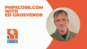 PHPScore with Ed Grosvenor